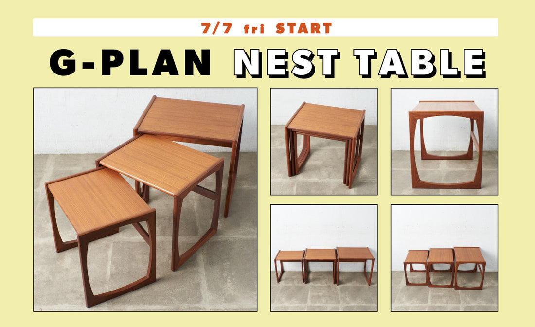 【NEW ARRIVAL】7月7日（金）よりG-PLAN Quadrille ネストテーブルが販売開始